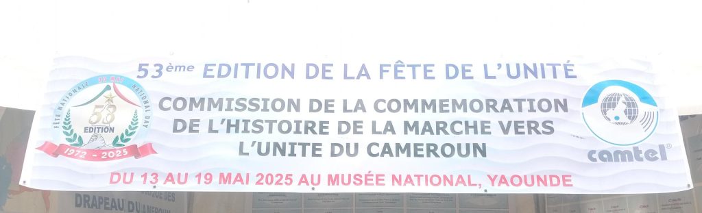 WhatsApp-Image-2025-05-17-at-16.57.56-1024x311 Journée de commémoration de l'histoire de la marche vers l'Unité du Cameroun